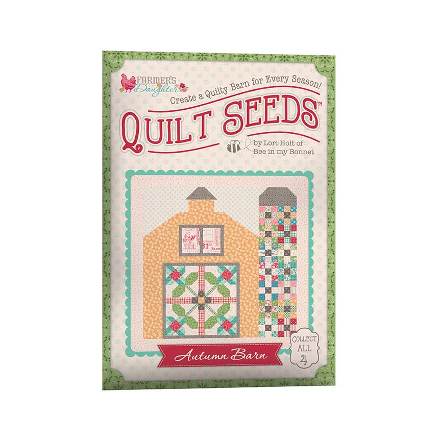 Lori Holt Farmer's Daughter Quilt Seeds Pattern Autumn Barn – Village ...