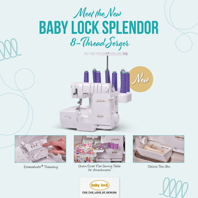 Baby Lock - Splendor (BLSP8)